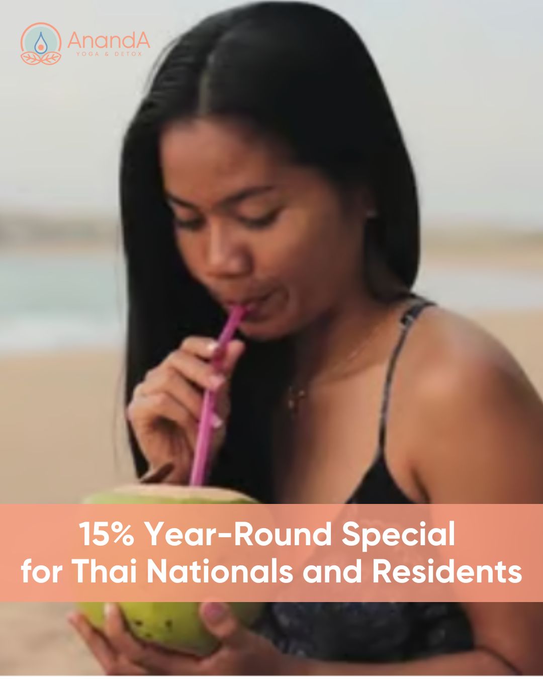 15% Year-Round Special for Thai Nationals and Residents